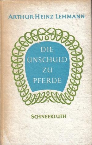 Die Unschuld zu Pferde