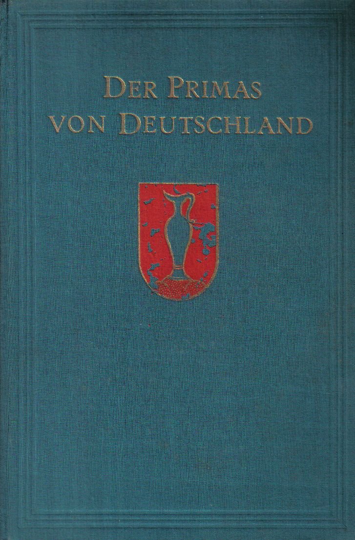 Der Primas von Deutschland : Roman,Hans Kirchsteiger