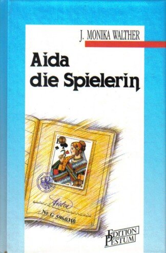 Aida, die Spielerin.