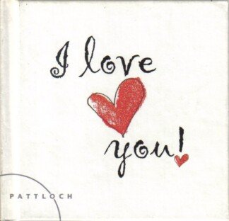 I love you