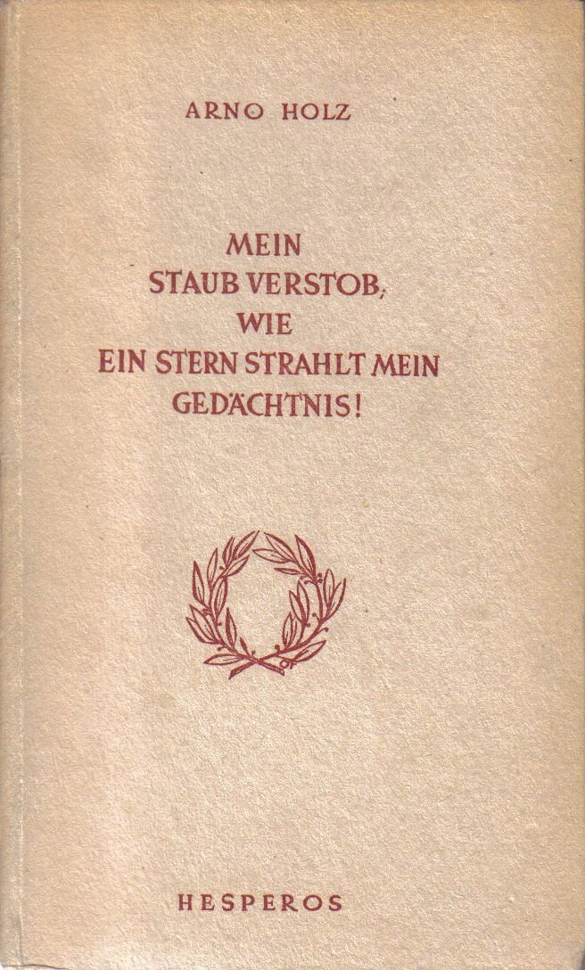 Mein Staub verstob; Wie ein Stern strahlt mein Gedächtnis!