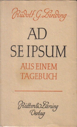 Ad se ipsum - Aus einem Tagebuch