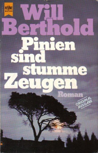 Pinien sind stumme Zeugen