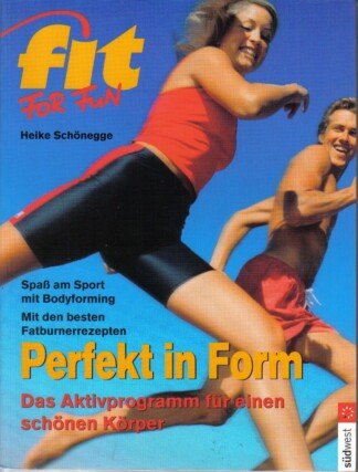 Fit for Fun. Perfekt in Form.