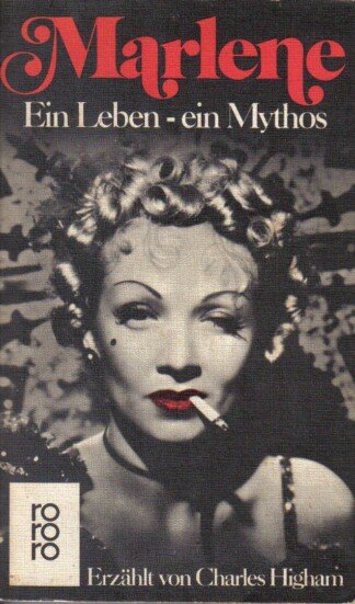 Marlene. Ein Leben, ein Mythos