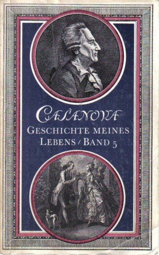 Casanova Geschichte meines Lebens - Band 5