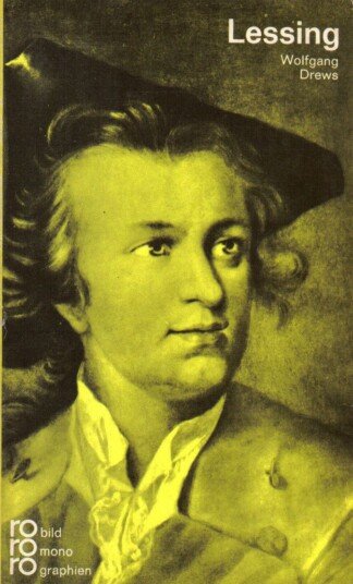 Gotthold Ephraim Lessing. In Selbstzeugnissen und Bilddokumenten.