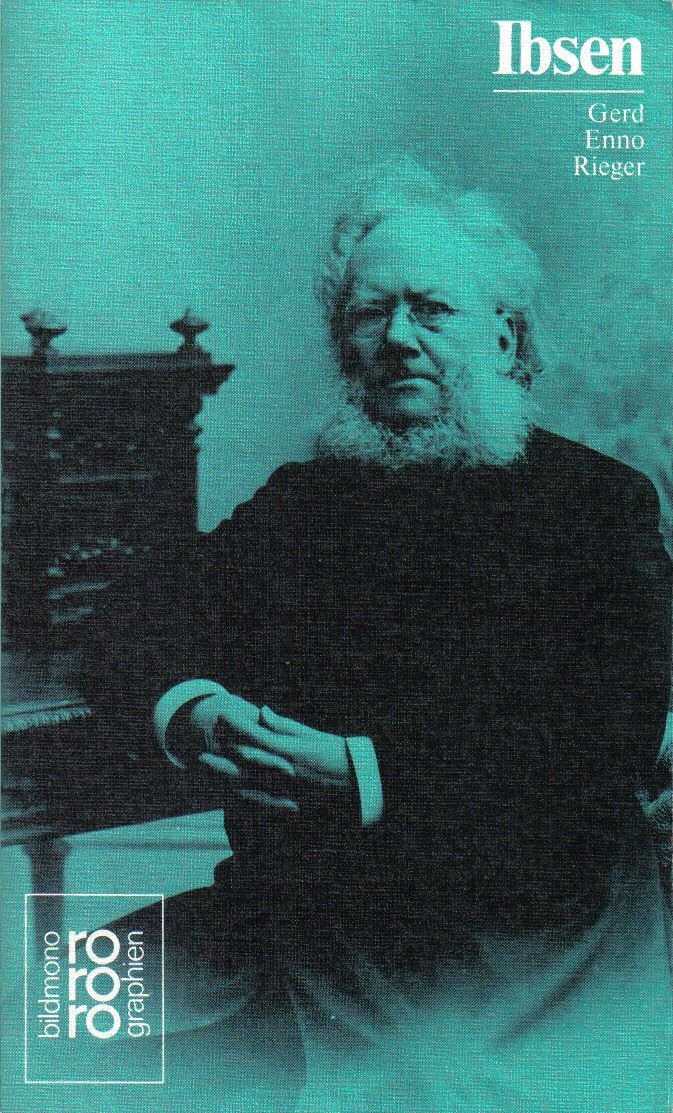 Henrik Ibsen in Selbstzeugnissen und Bilddokumenten