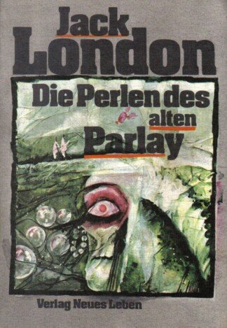 Die Perlen des alten Parlay
