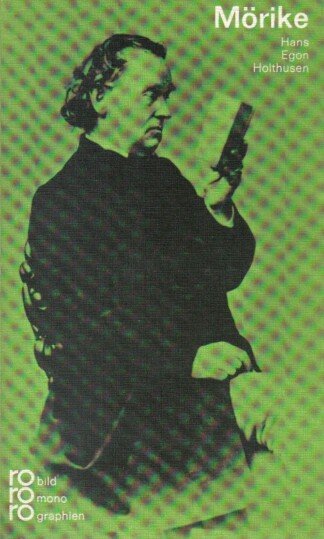 Eduard Mörike in Selbstzeugnissen und Bilddokumenten