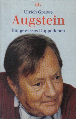 Augstein - Ein gewisses Doppelleben