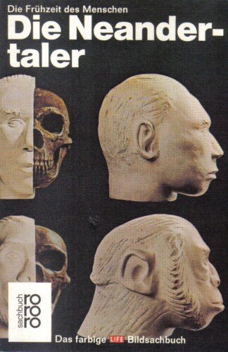 Die Neandertaler.