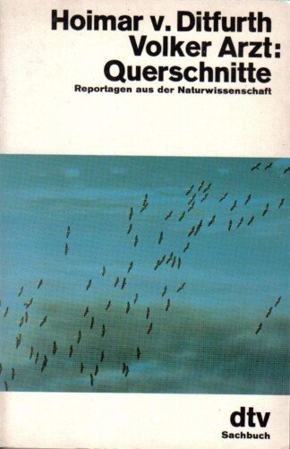 Querschnitte - Reportagen aus der Naturwissenschaft
