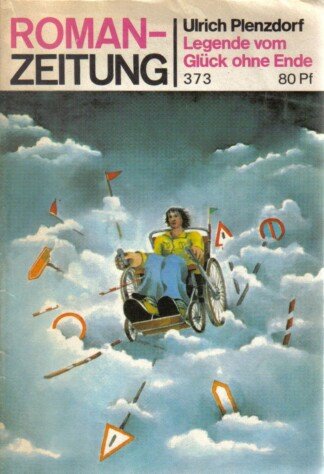 Legende vom Glück ohne Ende - Roman-Zeitung , 373 (4/1981)