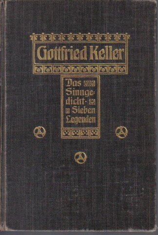 Das Sinngedicht. Novellen - Sieben Legenden - Gesammelte Werke - VII. Siebenter 7. Band