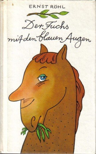 Der Fuchs mit den blauen Augen
