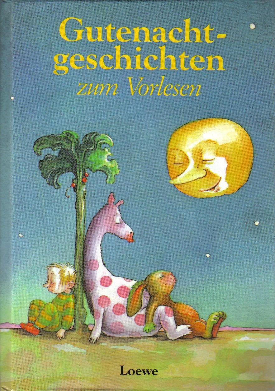 Gutenachtgeschichten zum Vorlesen. (Ab 8 J.).