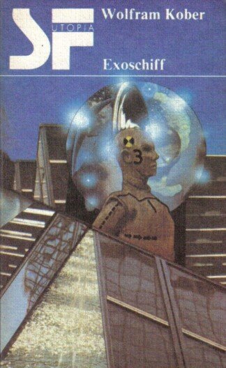 Exoschiff - SF Utopia