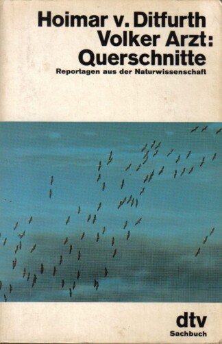 Querschnitte - Reportagen aus der Naturwissenschaft