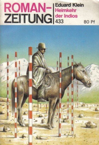 Heimkehr der Indios - Roman-Zeitung  Nr. 433 (4/1986)