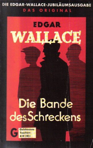Die Bande des Schreckens.