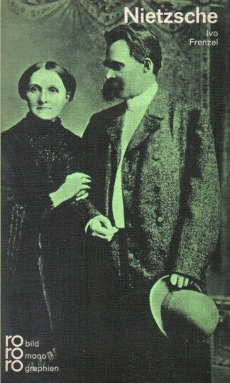 Friedrich Nietzsche mit Selbstzeugnissen und Bilddokumenten