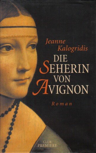 Die Seherin von Avignon.