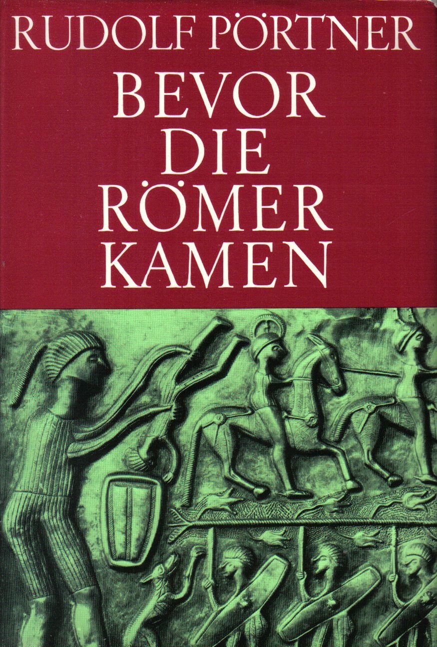 Bevor die Römer kamen - Städte und Stätten deutscher Urgeschichte