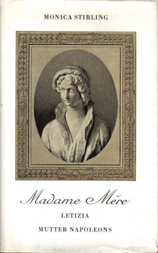 Madame Mere - Letizia - Mutter Napoleons