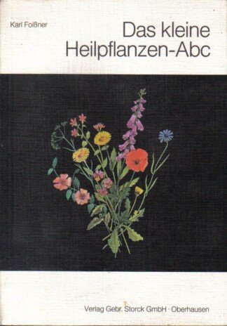 Das kleine Heilpflanzen-ABC
