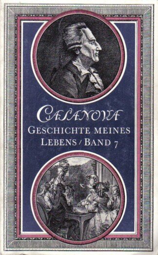 Casanova - Geschichte meines Lebens - Band 7