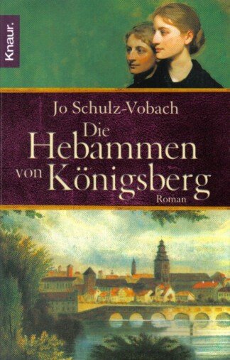 Die Hebammen von Königsberg