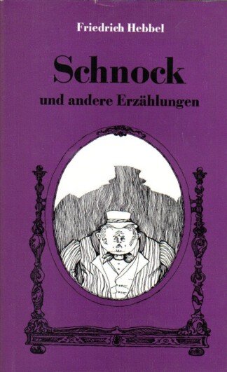 Schnock und andere Erzählungen