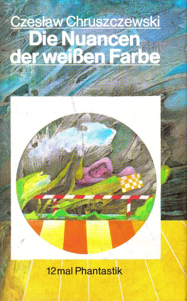 Die Nuancen der weißen Farbe - 12 mal Phantastik