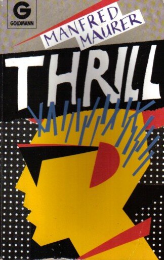 Thrill.