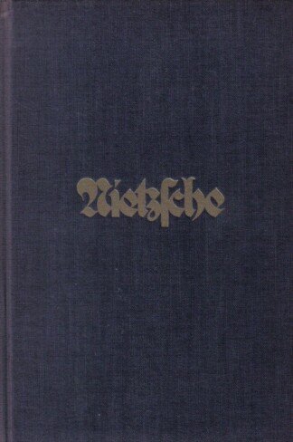 Nietzsches Werke   Band 4 : Die Umwertung und die neue Rangordnung