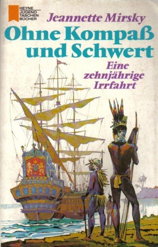 Ohne Kompaß und Schwert