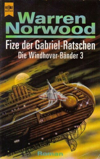 Die Windhover - Bänder III. Fize der Gabriel - Ratschen.