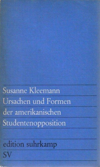 Ursachen und Formen der amerikanischen Studentenopposition