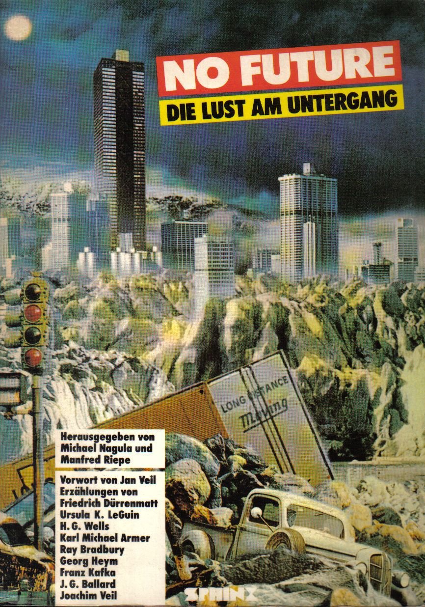No future. Die Lust am Untergang