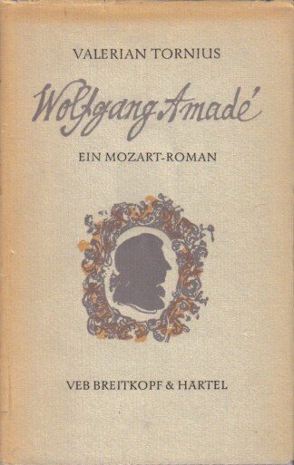 Wolfgang Amadé - Ein Mozart Roman