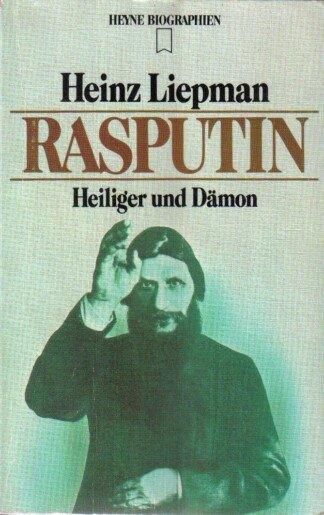 Rasputin - Heiliger und Dämon