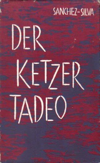 Der Ketzer Tadeo