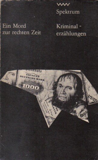 Ein Mord zur rechten Zeit
