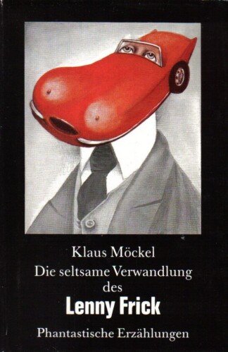 Die seltsame Verwandlung des Lenny Frick