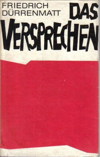 Das Versprechen.  Requiem auf den Kriminalroman.