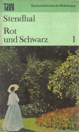 Rot und Schwarz. Band 1. Taschenbibliothek der Weltliteratur. TB