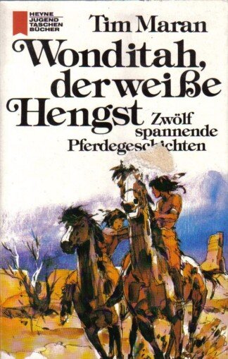 Wonditah, der weisse Hengst.