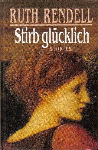 Stirb glücklich