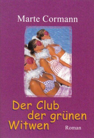 Der Club der grünen Witwen